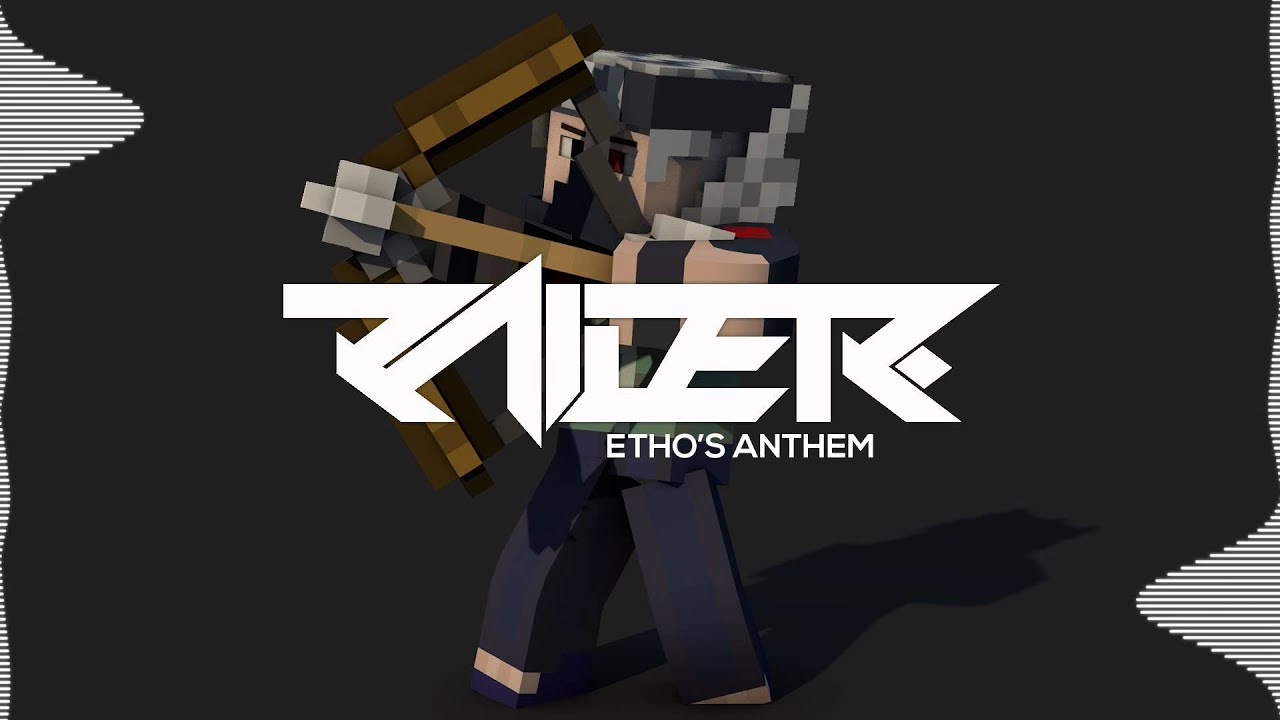 Raider - Etho's Anthem