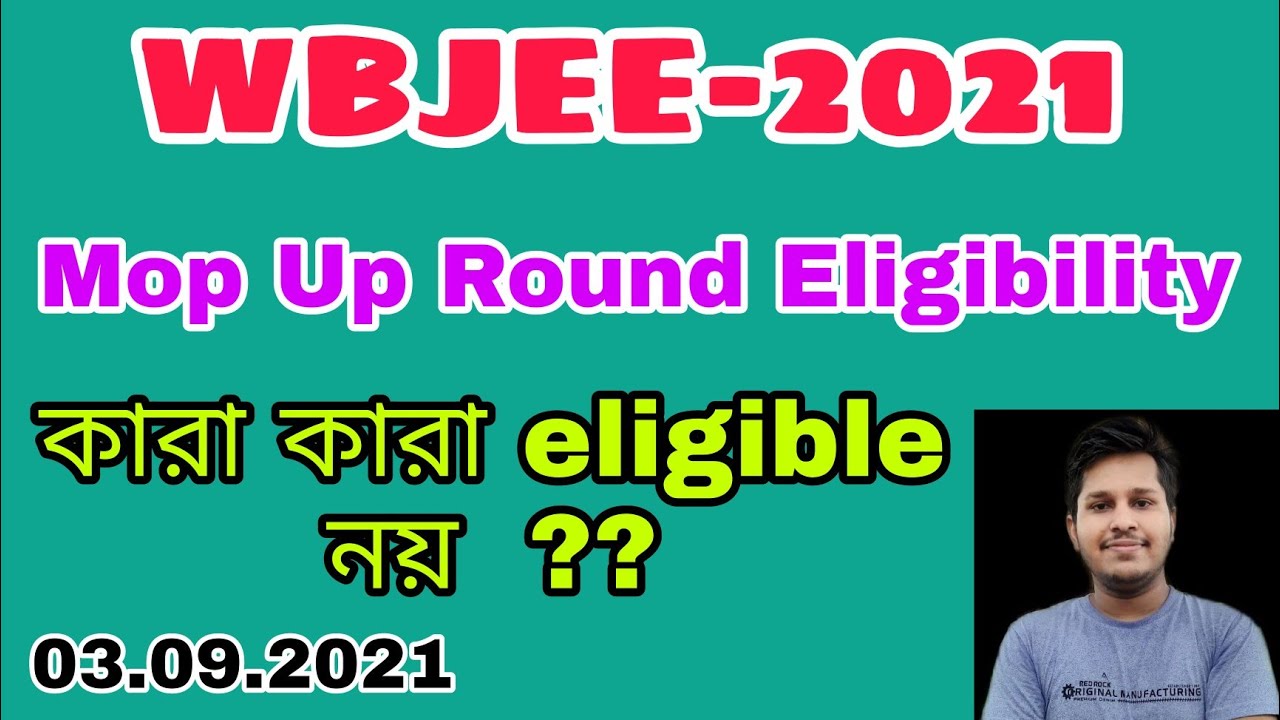 WBJEE-2021 | MOP UP Round Eligibility | Who Are Not Eligible?? | Subhojit Ghosh