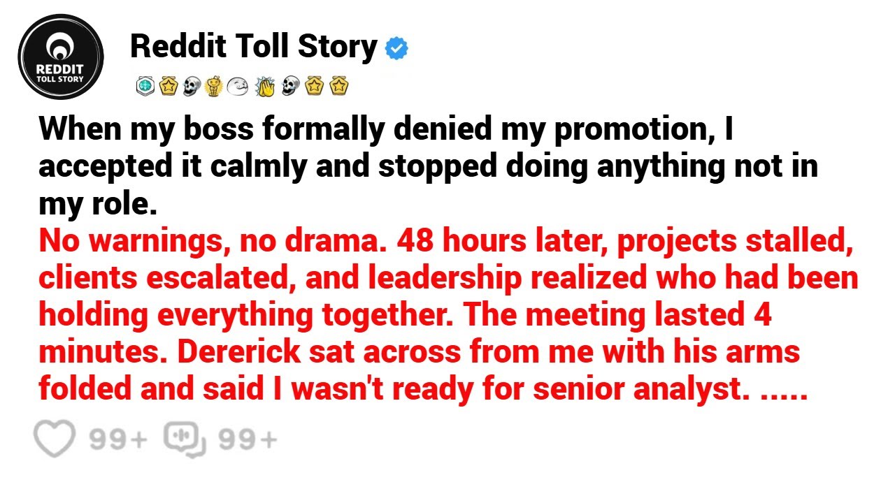 My Boss Denied My Promotion—So I Did Only My Job.