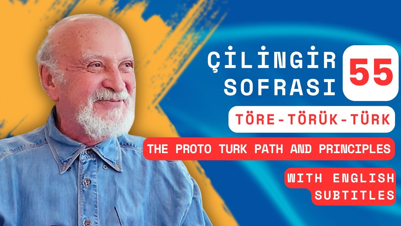 Çilingir Sofrası 55 / Töre-Törük-Türk (with English subtitles)