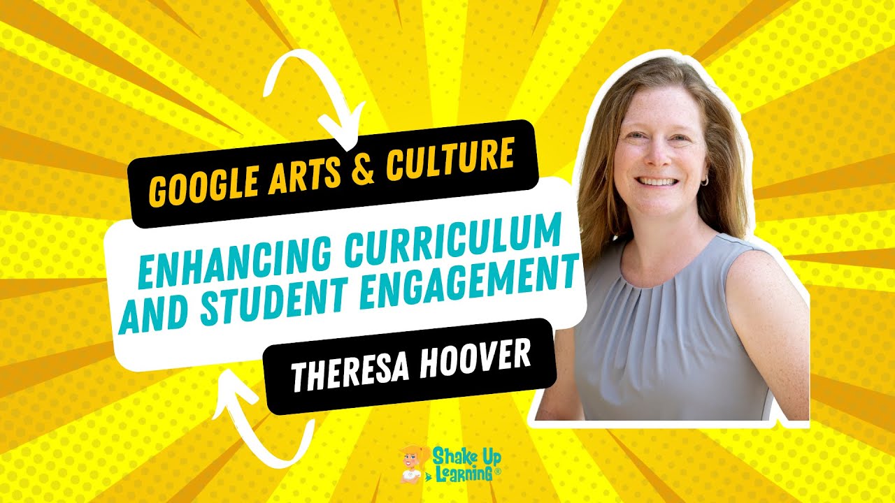 Google Arts & Culture: Enhancing Curriculum and Student Engagement