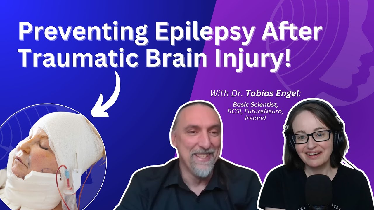 Epilepsy - Preventing Seizures After Traumatic Brain Injury - Tobias Engel