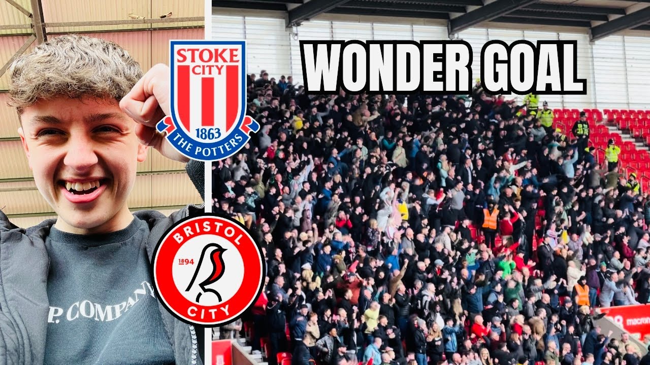 WONDER GOAL SCENES on the FINAL DAY *Stoke City 4-0 Bristol City*
