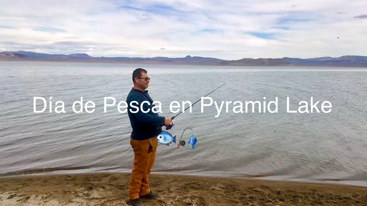 Día de Pesca en Pyramid Lake 🎣🐟