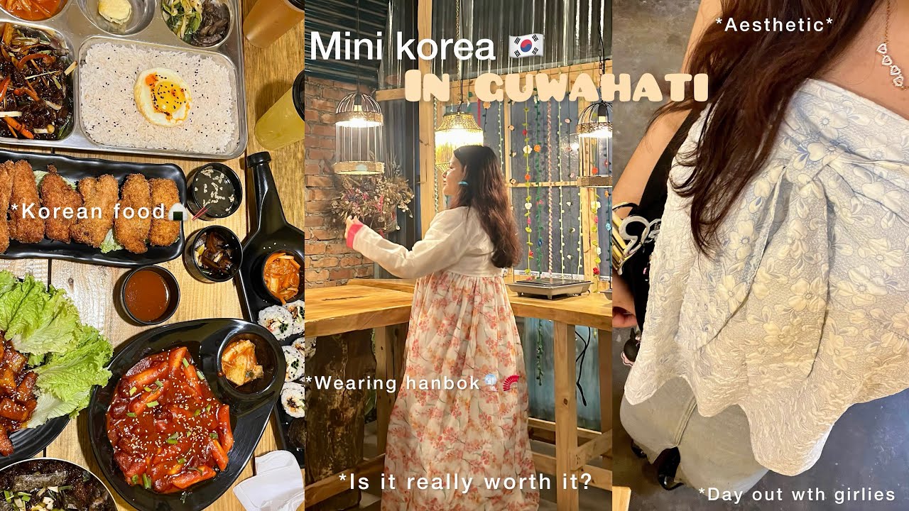 Aesthetic korean🇰🇷café in guwahati🍙🥢| last hangout with them ^^| wearing hanbok🎐& fun.
