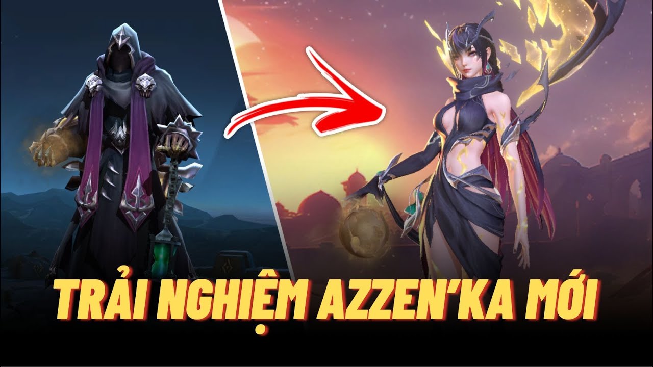 Trải nghiệm AZZEN&rsquo;KA phi&ecirc;n bản mới - khống chế khoẻ hơn, cấu rỉa tốt hơn | Li&ecirc;n qu&acirc;n mobile