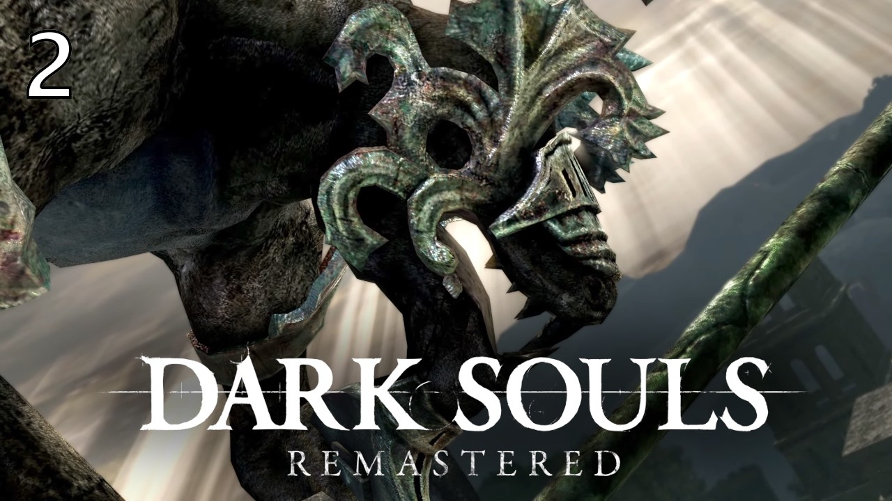The First Bell of Awakening | Dark Souls Remastered | Pt 2 | No Commentary