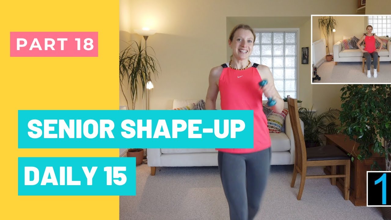 SENIOR SHAPE-UP DAILY 15 MINS | HITT WORKOUT | PART 18 | ALL ABILITIES WITH JOANNA