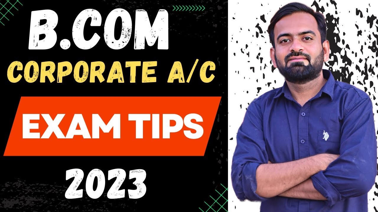 Corporate accounting | Bcom Exam tips