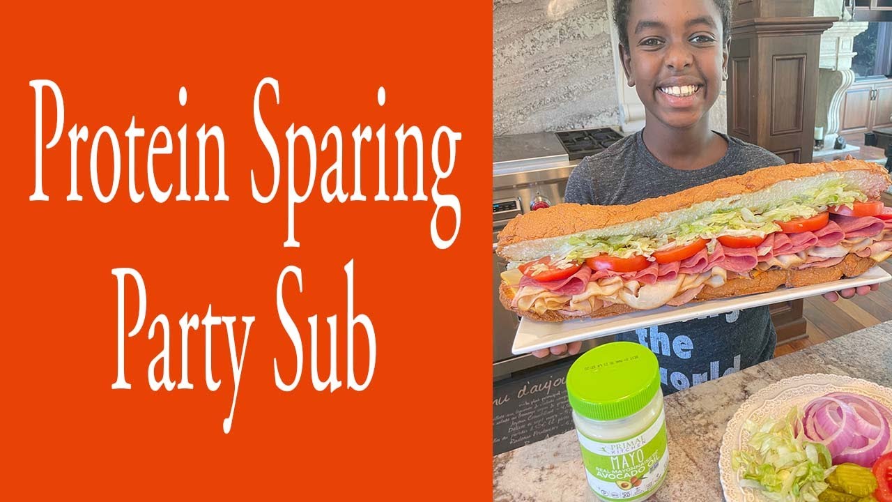 Protein Sparing Party Sub