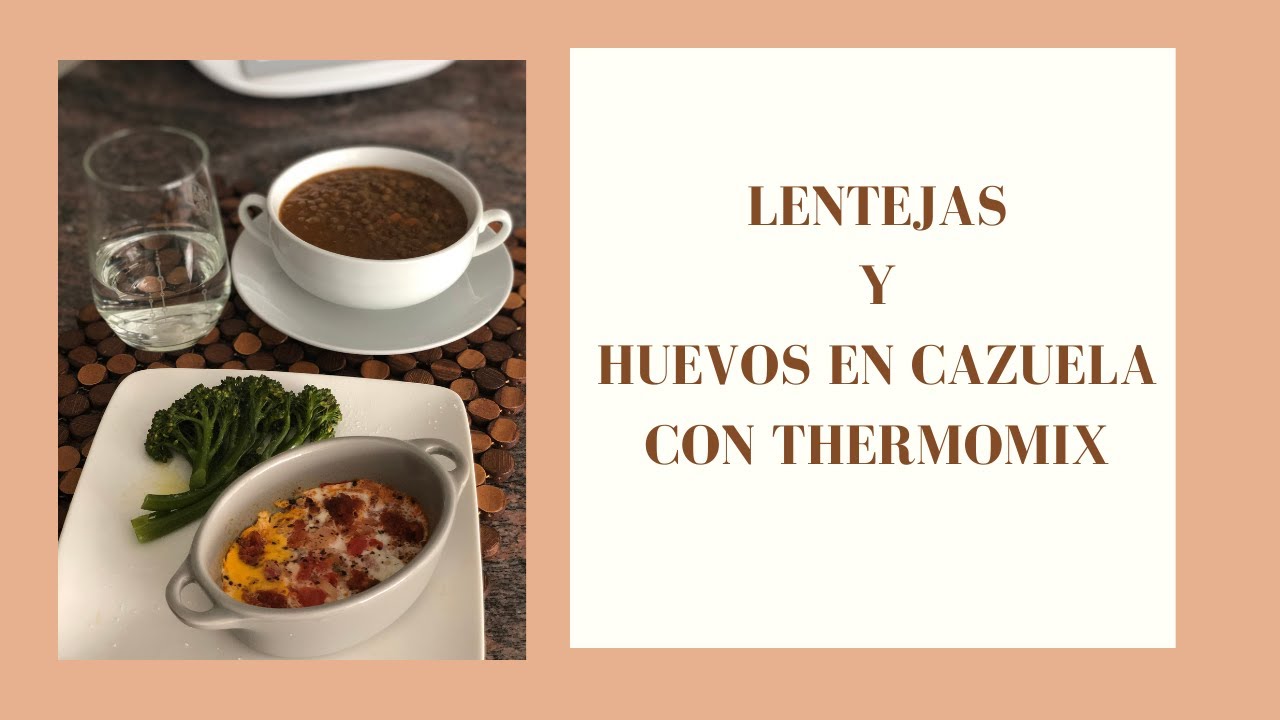 Lentejas y huevos a la cazuela con Thermomix
