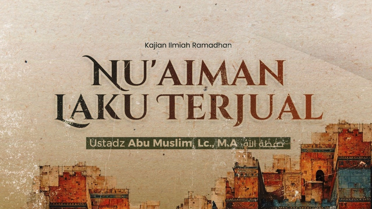 🔴 [LIVE] BEKAL PERJALANAN MENUJU KAMPUNG AKHIRAT  # 4 -  Ustadz Abu Muslim., Lc., M. A.