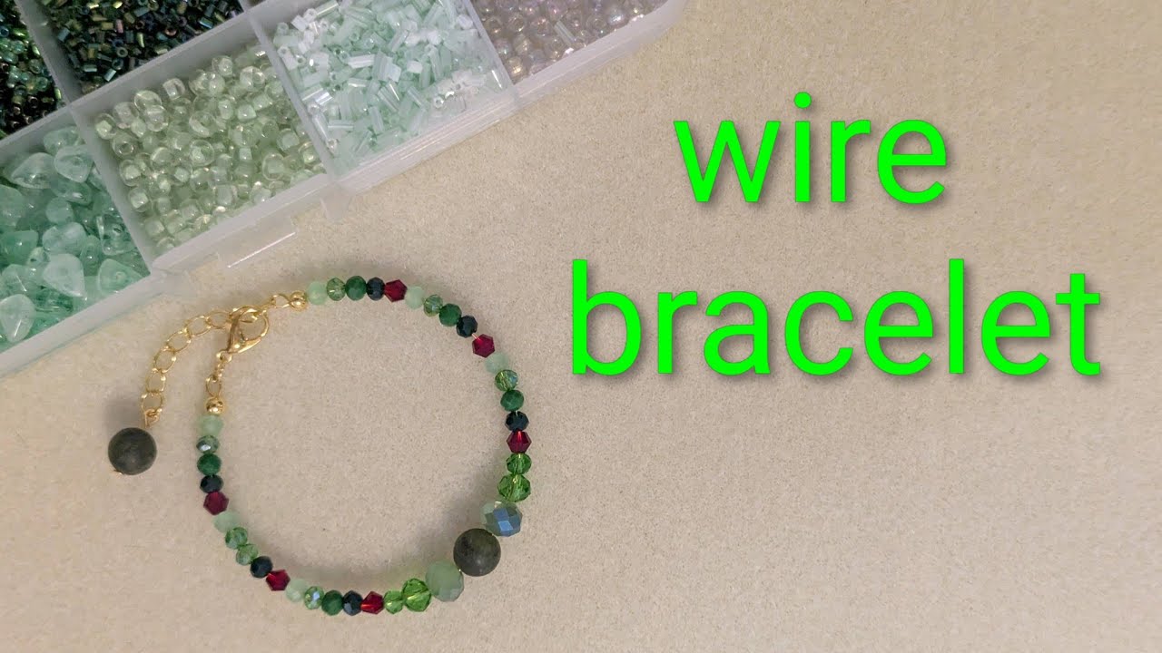 Making a Green Wire Bracelet 