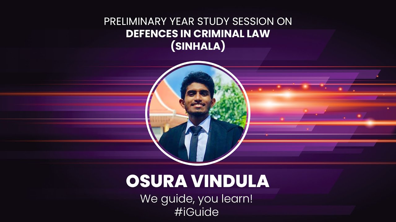 Study Session on Defences in Criminal Law | Sinhala | Osura Vindula | Preliminary Year