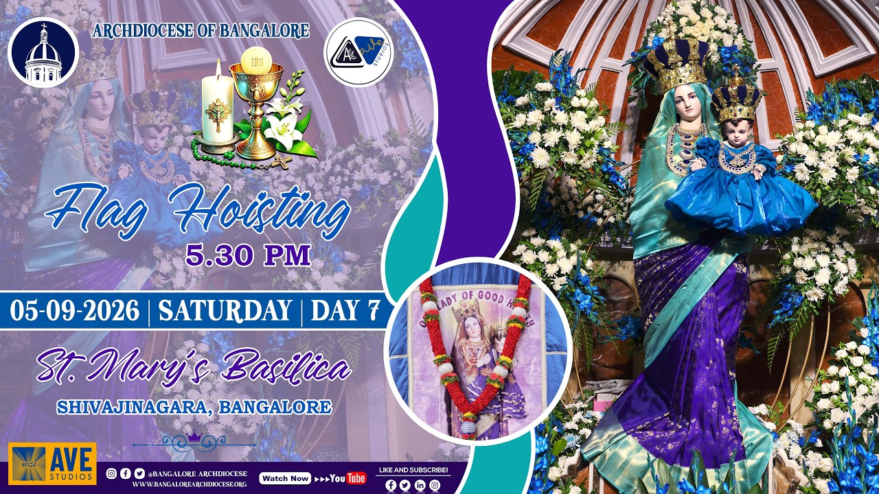 05.09.2026 | Flag Hoisting | St. Mary's Basilica | Novena & Feast |Day 7