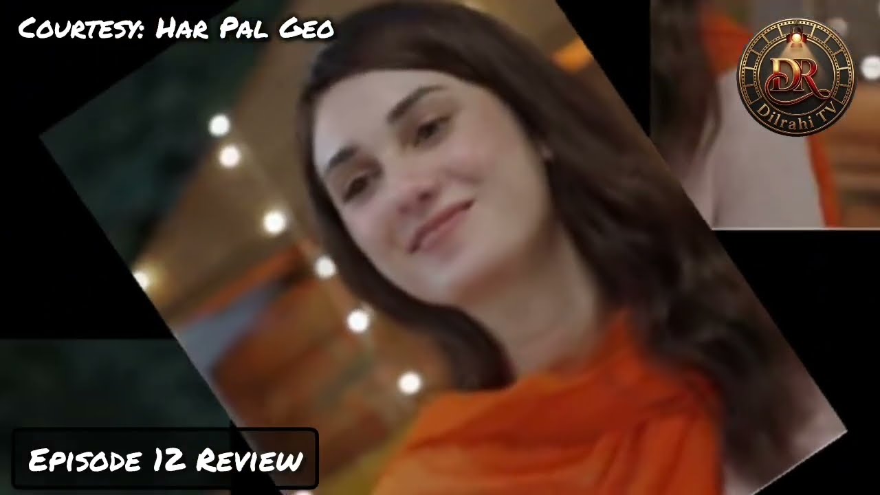Bano Episode 12 [Eng Sub] Haris Waheed - Hina Tariq - Aqeel Yousaf | 24th October 2026 | HAR PAL GEO