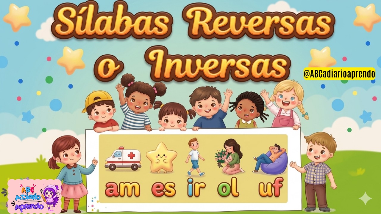 Aprender a leer las S&iacute;labas Reversas o Inversas para ni&ntilde;os/ Aprender a leer con ABC a diario aprendo