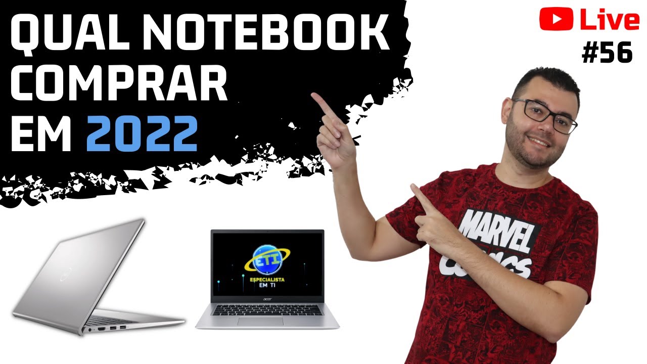 Qual notebook comprar em 2022 os melhores notebooks custo benef&iacute;cio &ndash; Live #56