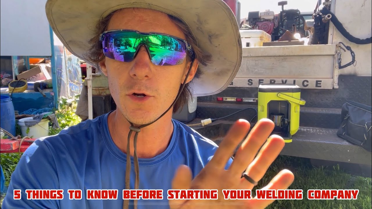 5 things I WISH I knew before starting my Welding Business