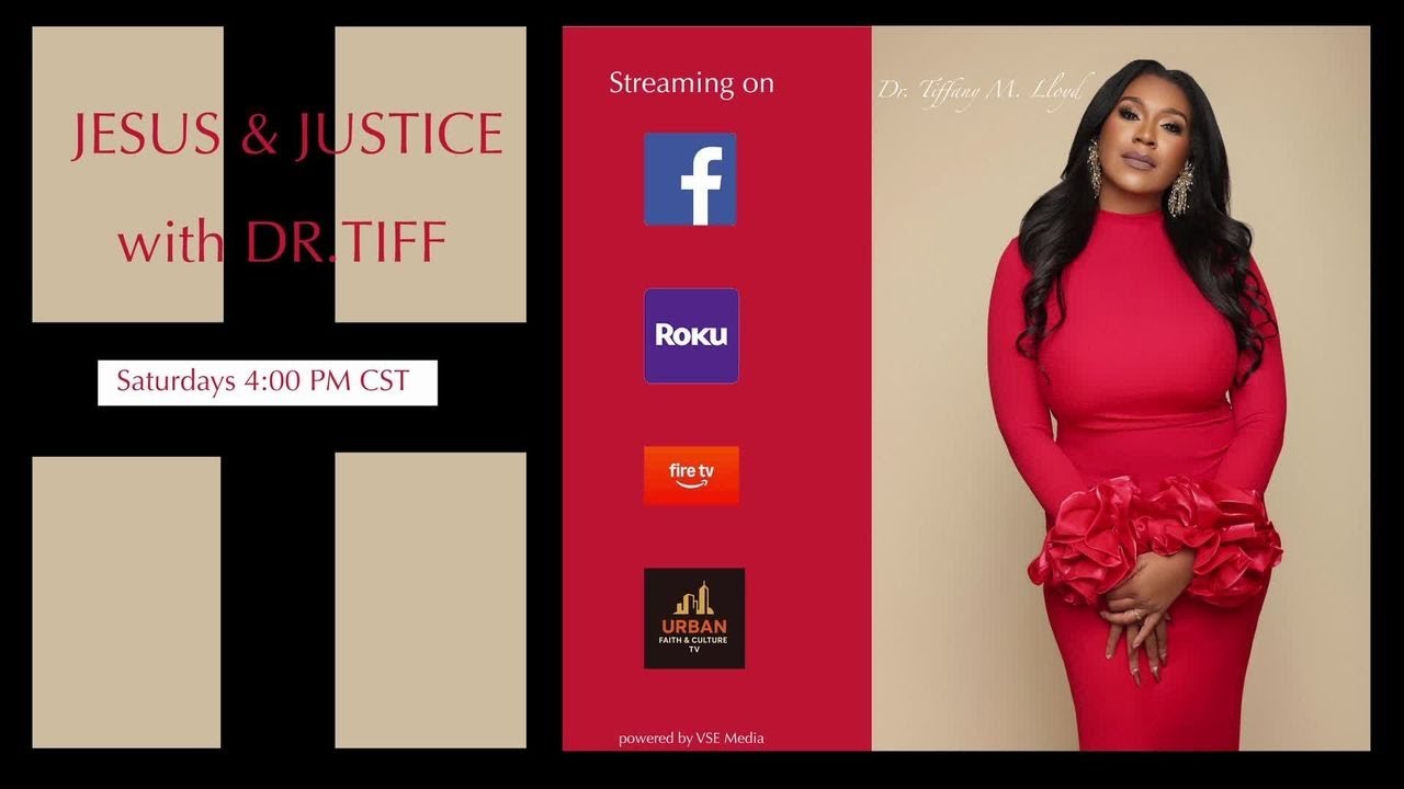 JESUS AND JUSTICE with DR.TIFF