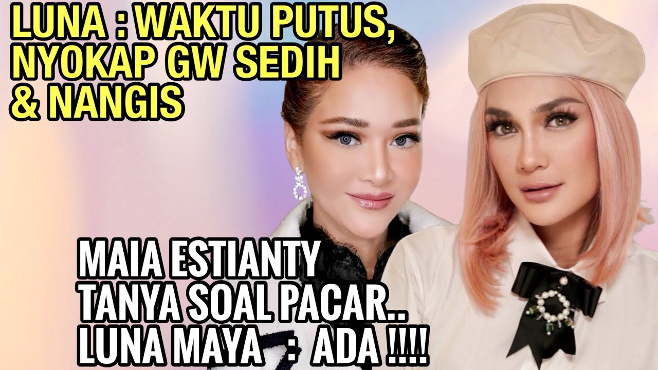 LUNA MAYA JUJUR AKUI 