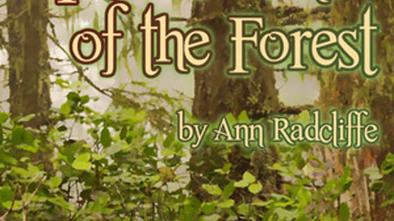 The Romance of the Forest by Ann RADCLIFFE read by Various Part 2/2 | Full Audio Book