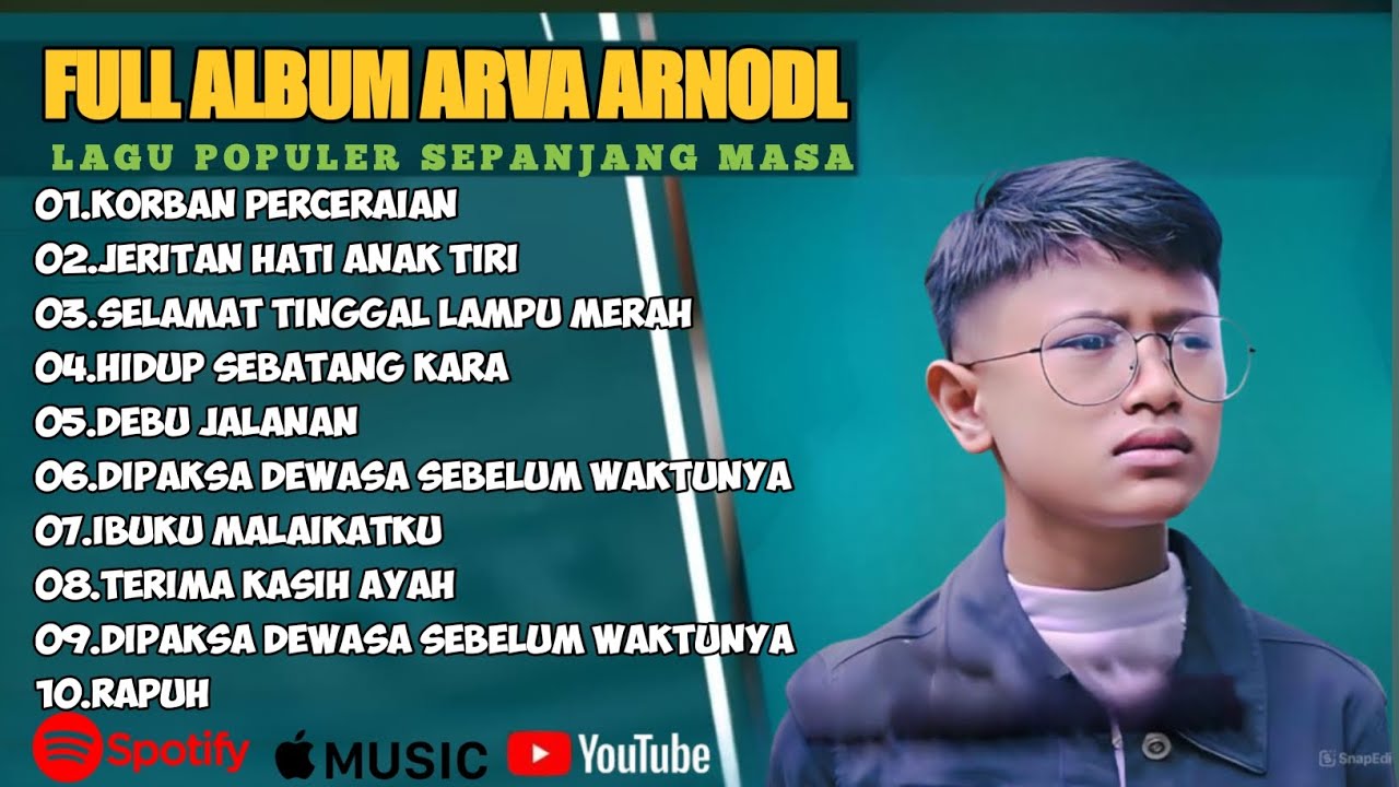 KORBAN PERCERAIAN - JERITAN HATI ANAK TIRI ARFA ARNOLD FULL ALBUM TERBAIK 2025 || LAGU SLOW 2025