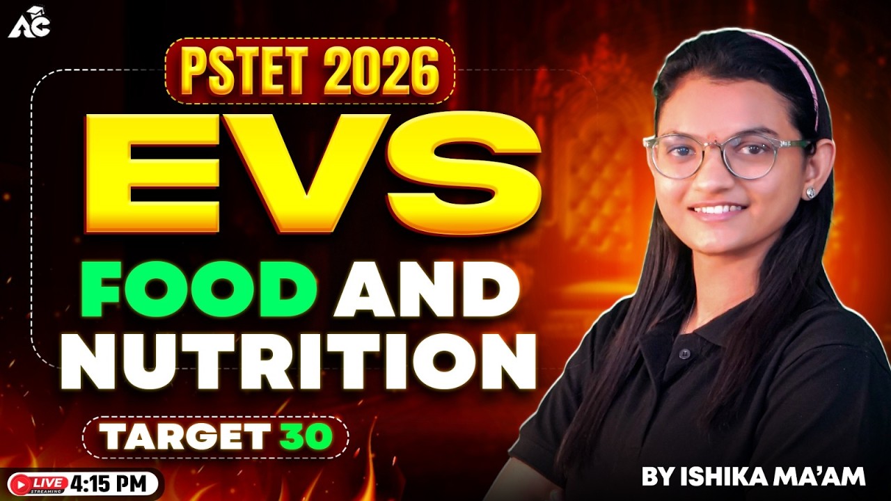 Pstet 2026 Preparation | Food & Nutrition Complete Class By Ishika Ma’am