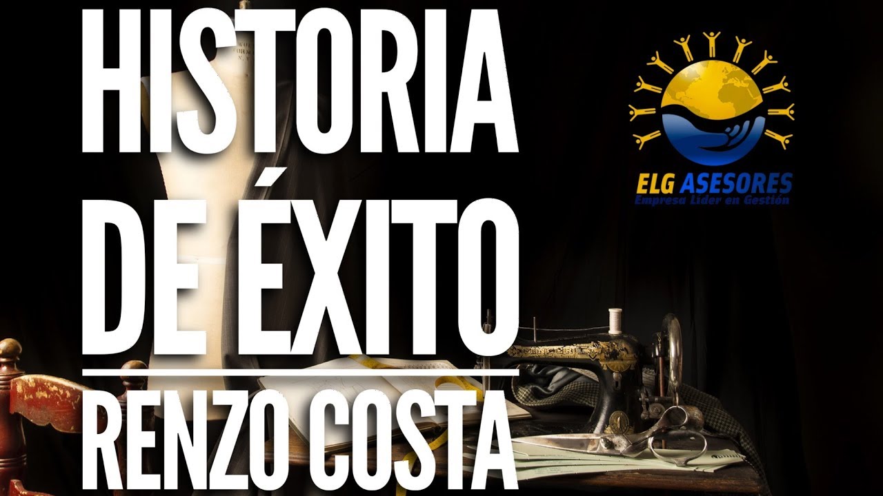 🔴HISTORIA DE ÉXITO - RENZO COSTA🔴 - EMPRENDEDORES PERUANOS 2022 por Evans Carnero de ELG ASESORES.