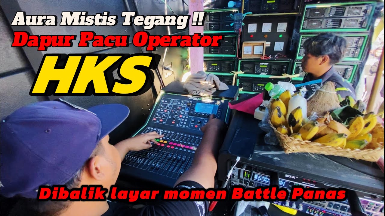 Dibalik Layar Dapur Pacu Operator Sound 3 milyar Battle HKS Vs ADITA Jember