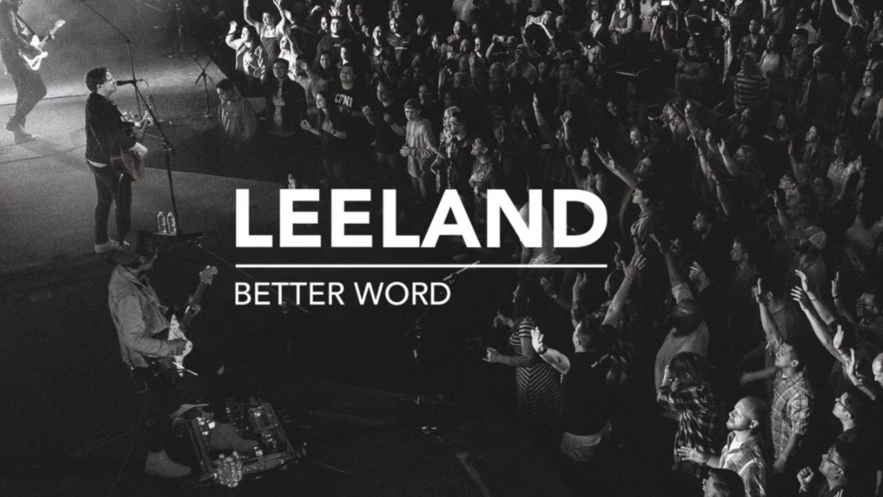 LEELAND - BETTER WORD