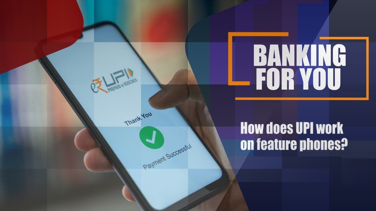 TBS | How does UPI work on feature phones? Business Standard
