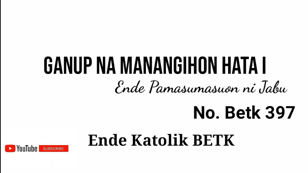 Ende Katolik Pamasumasuon ni Jabu No. 397 Ganup na Manangihon Hata i @LilianSinagaChannel