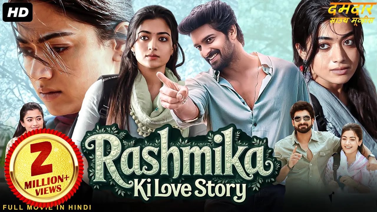 RASHMIKA KI LOVE STORY - Hindi Dubbed Full Movie | Naga Shourya, Rashmika Mandanna | Romantic Movie