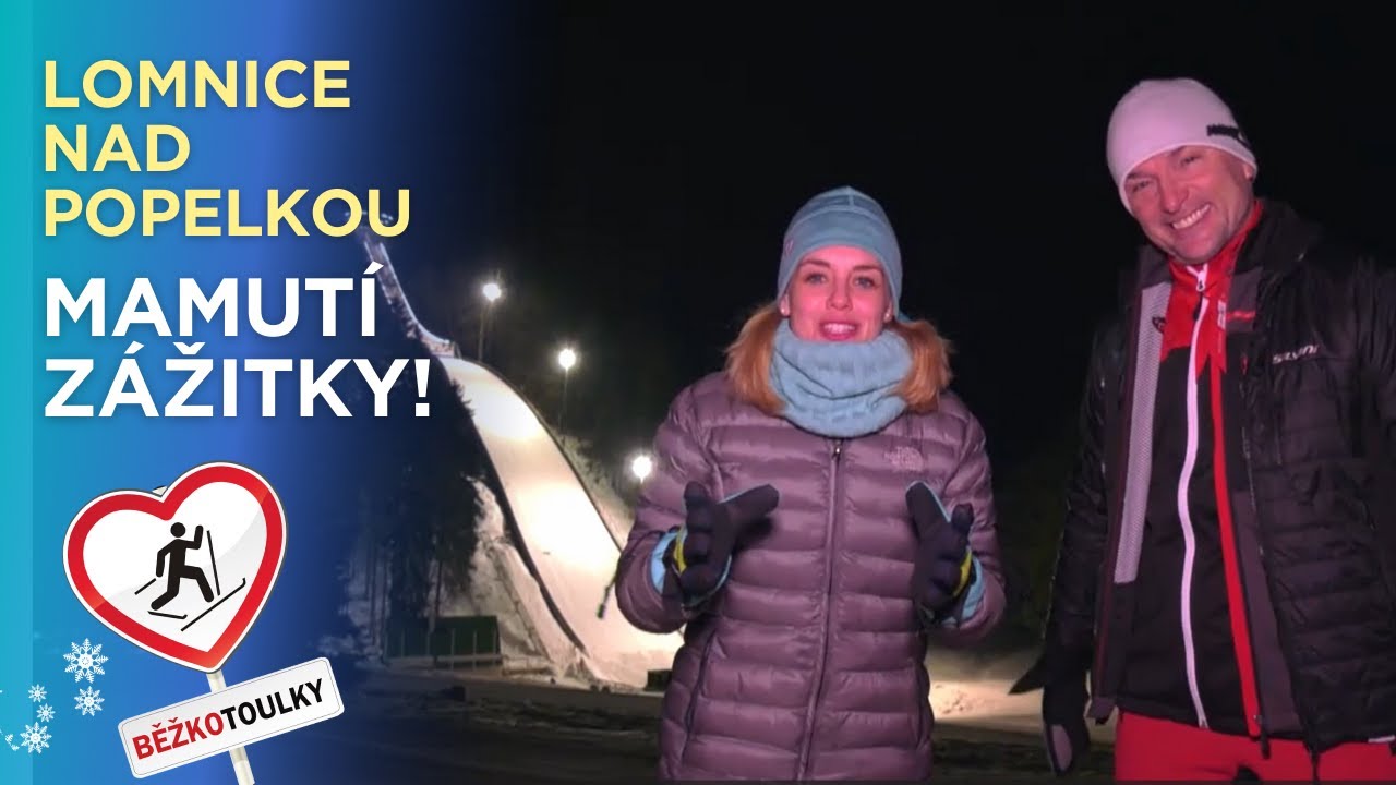 Mamutí zážitky z bílé stopy I Běžkotoulky: Lomnice nad Popelkou