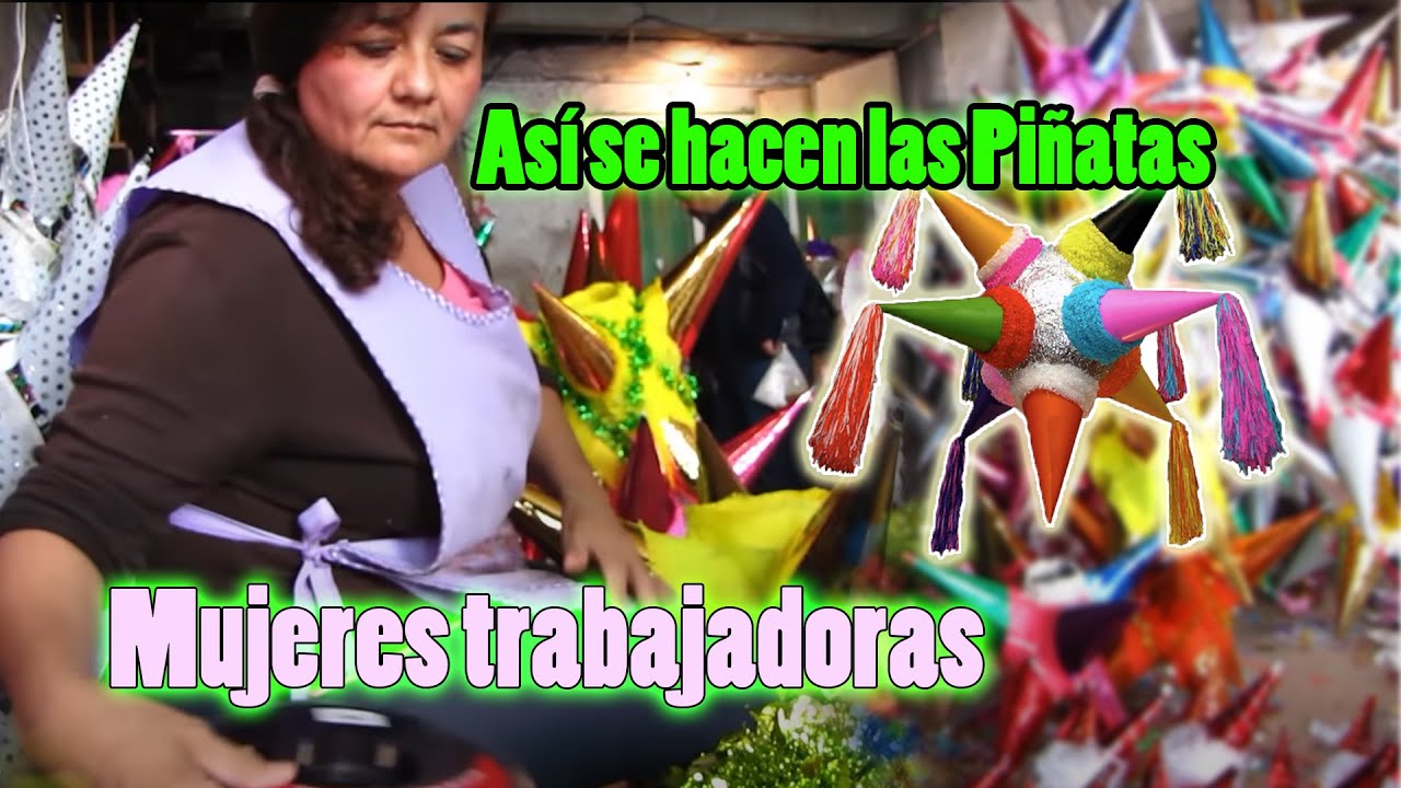Así se hace las PIÑATAS TRADICIONALES Mexicanas mujeres artesanas