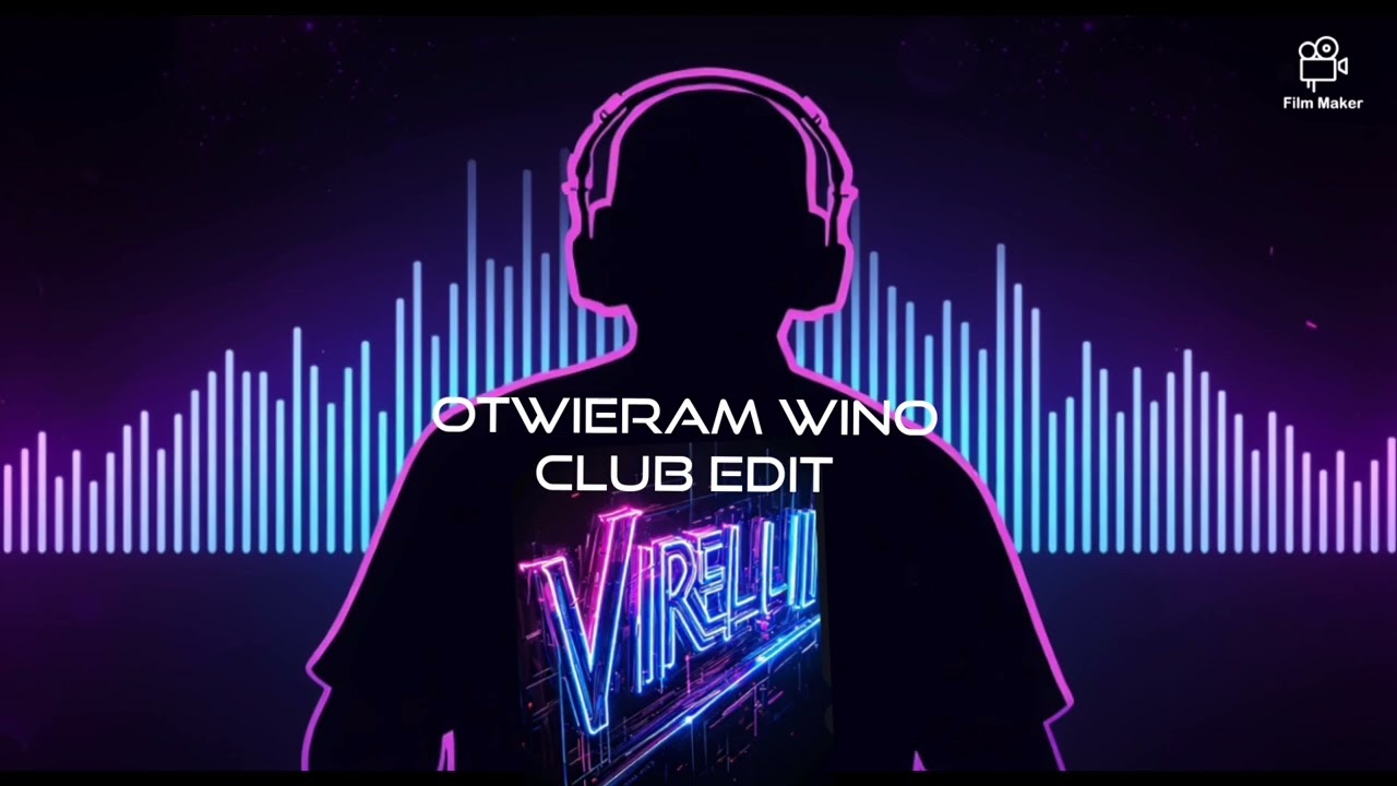 Otwieram Wino club edit - VIRELLI