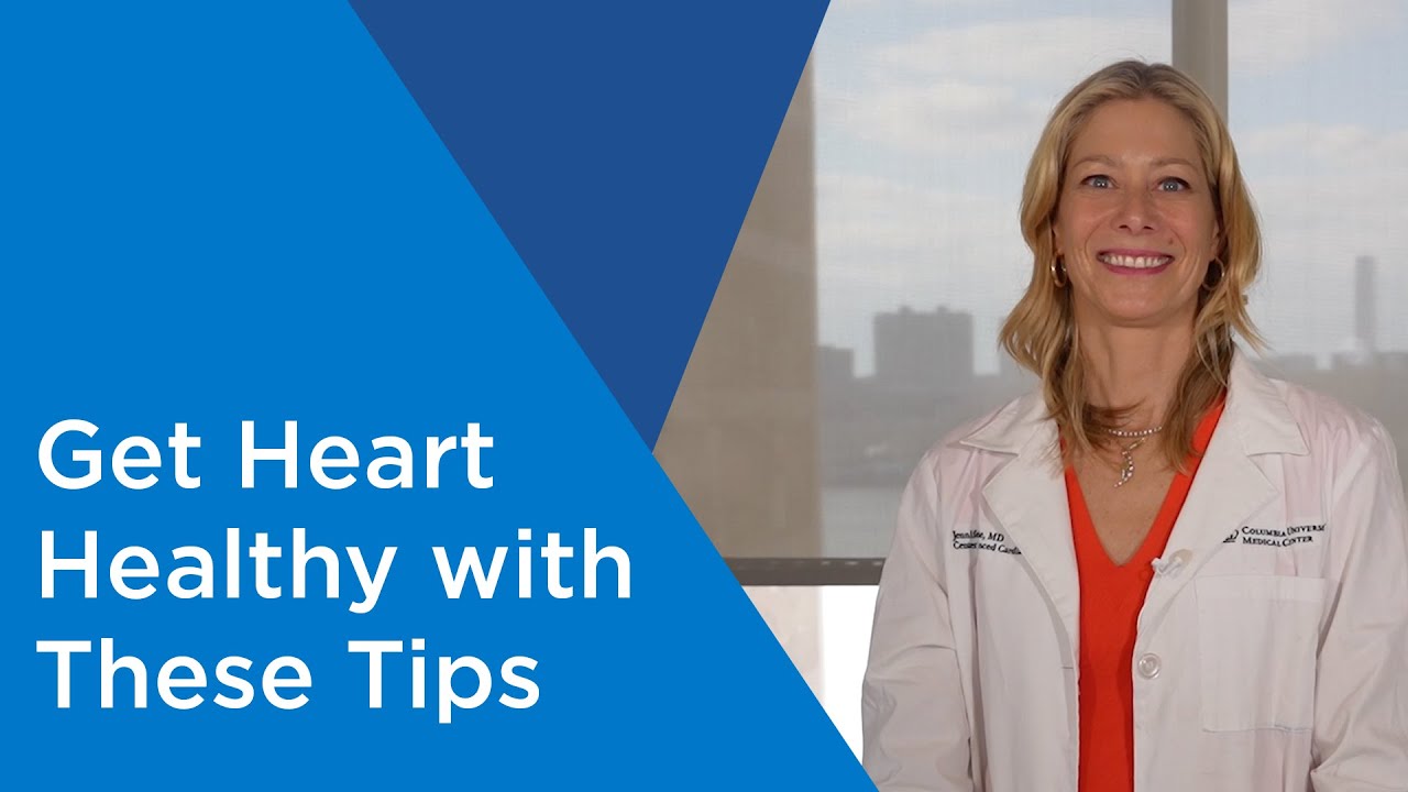 Get Heart Healthy&mdash;Tips from Dr. Jennifer Haythe
