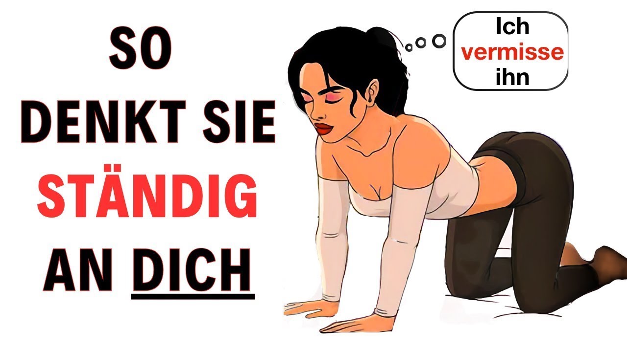 Wenn du diese 6 Dinge tust, dann denkt sie ununterbrochen an dich!
