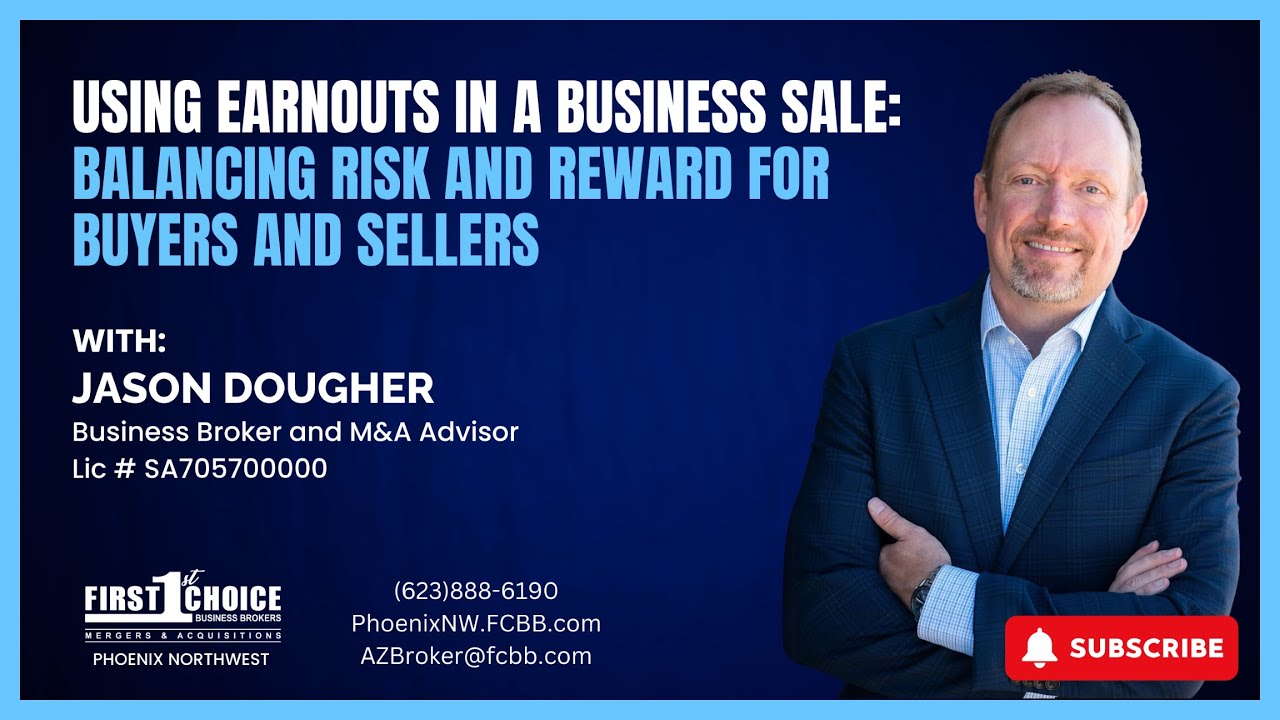 Structuring Your Deal with an Earn Out:  The Pros and Cons
