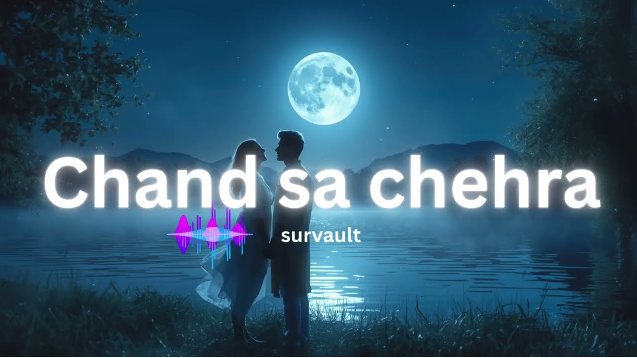 Chand Sa Chehra