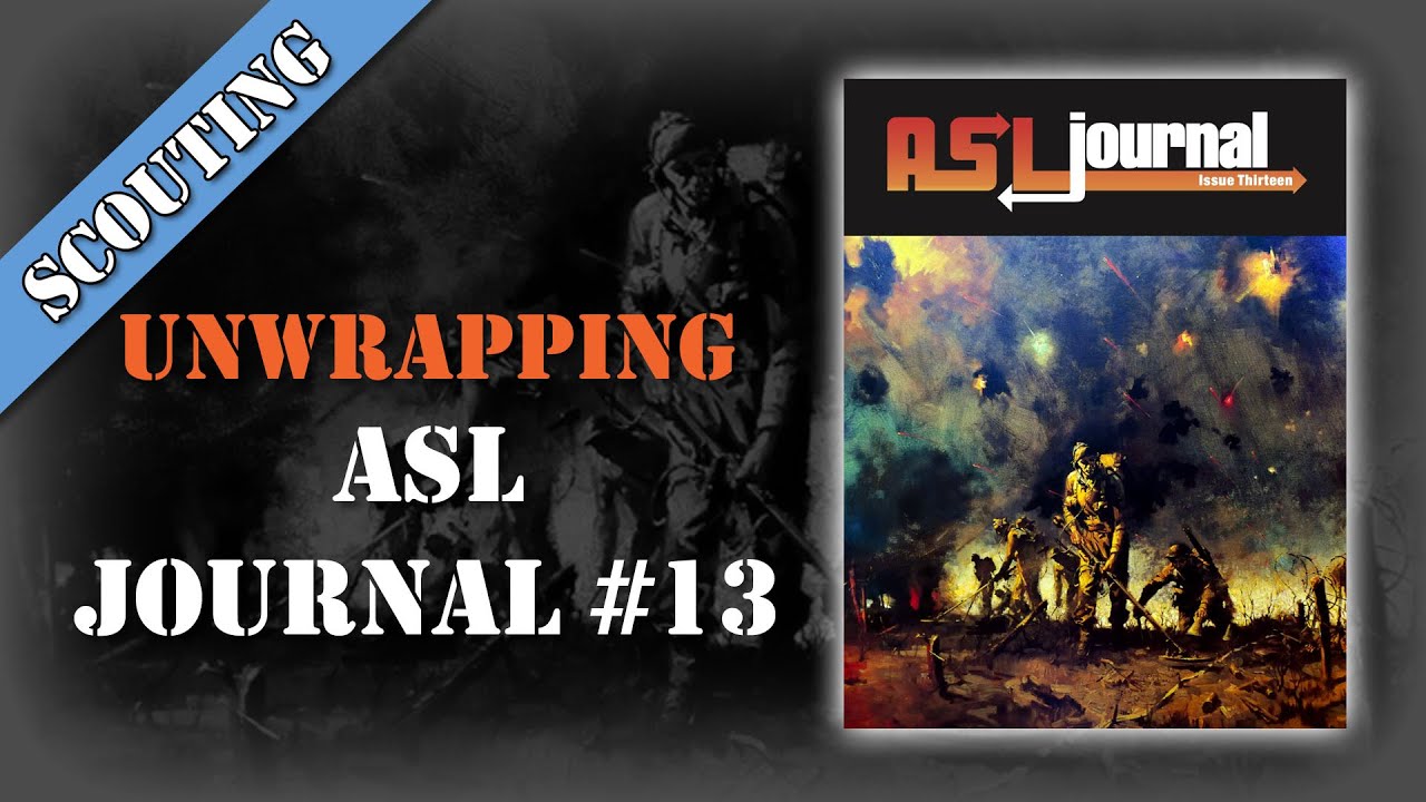 Отчет разведки 36 - Журнал ASL №13 Распаковка
