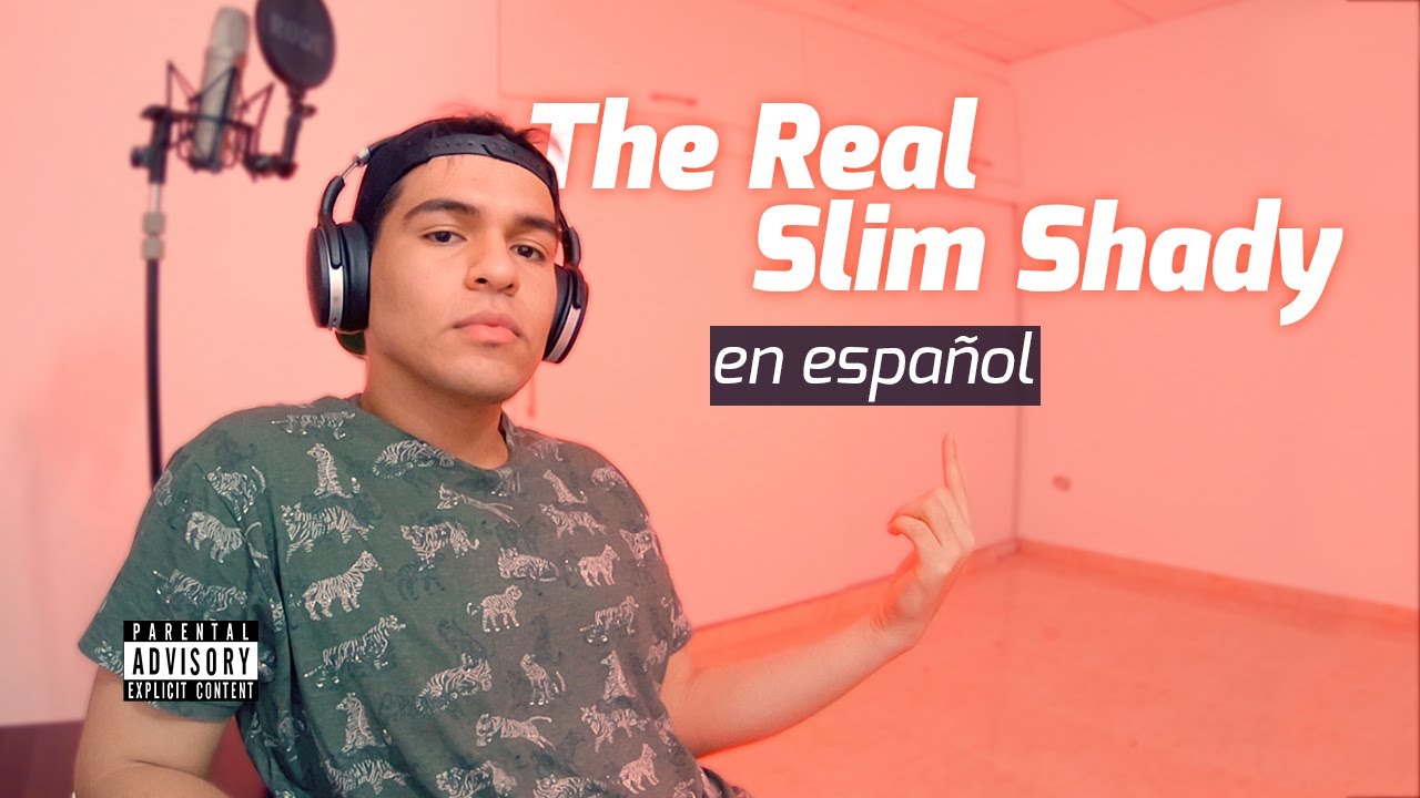 The Real Slim Shady - Eminem [ Cover en Español / Spanish Cover ]