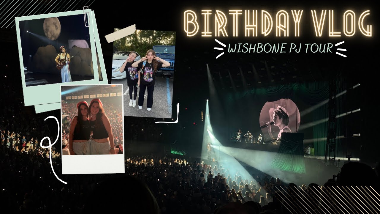 18th Birthday vlog+ Wishbone Pj tour