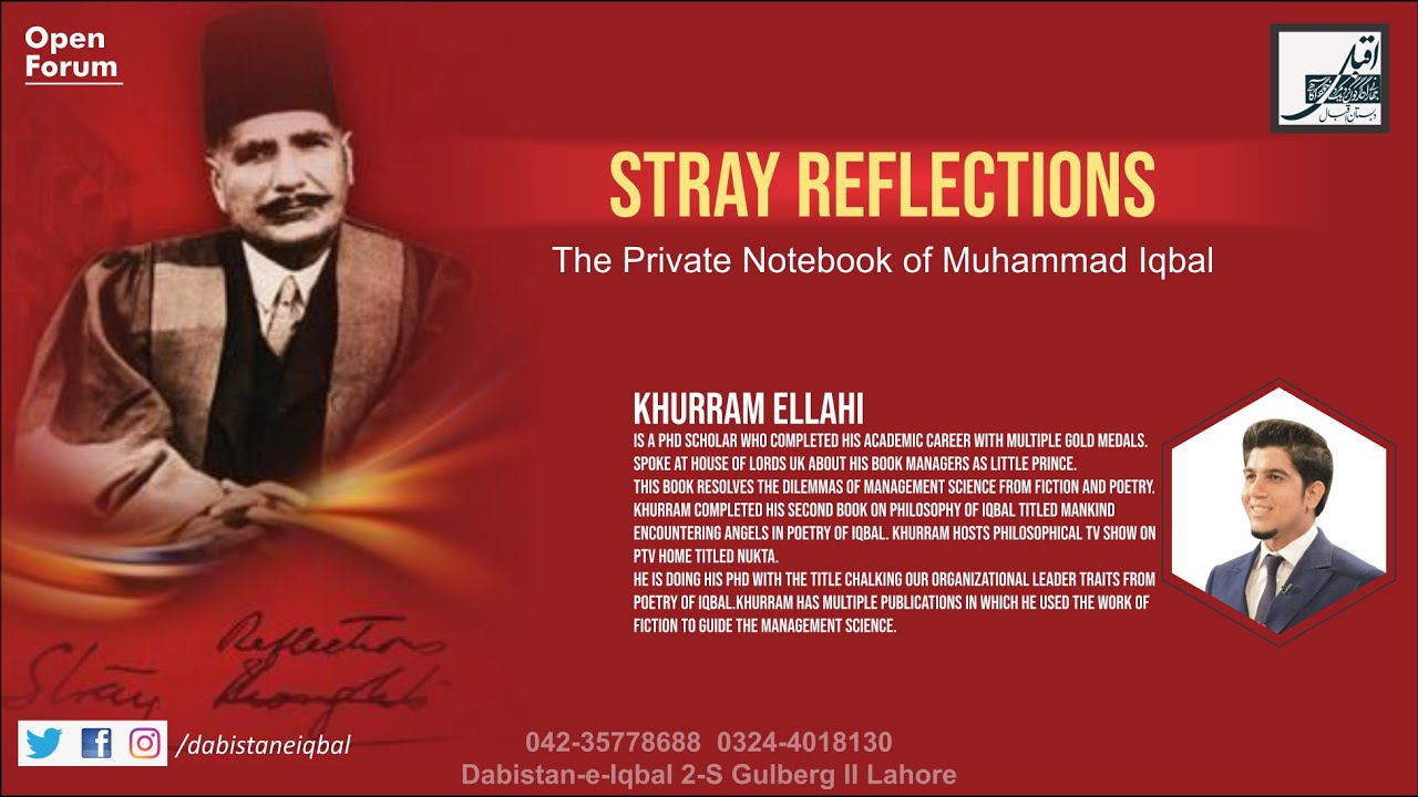Stray Reflections | Mr. Khurram Ellahi | Iqbal's Stray Reflections @dabistaneiqbal