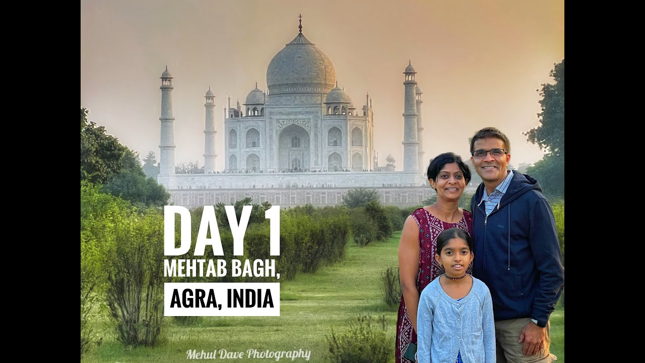 Day 1 Taj Mahal from Mehtab Bagh Agra Highlights | India Travel Winter 2023