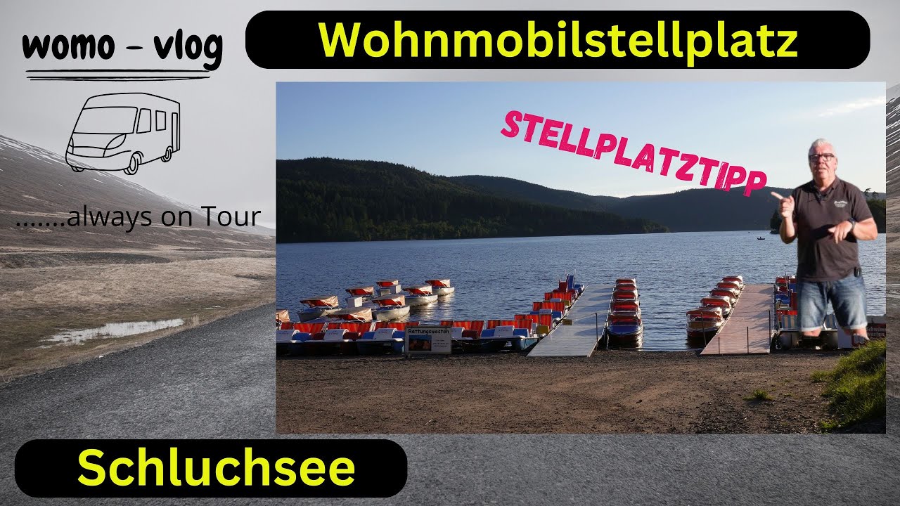 Schluchsee, Wohnmobil Stellplatztipp Ideal für ein Besuch im Hochschwarzwald