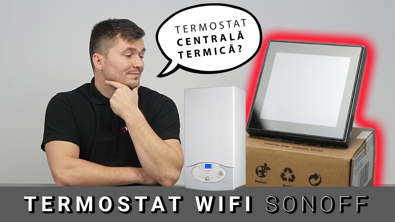 Termostat Smart Wi-Fi cu aplicatie pentru centrala termica pe gaz l Configurare Sonoff SMW-TER-CB
