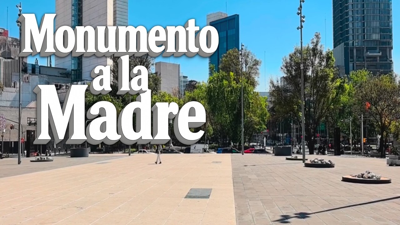 Monumento a la Madre y el Teatro Benito Juárez | 4K a 60fps en 20:9