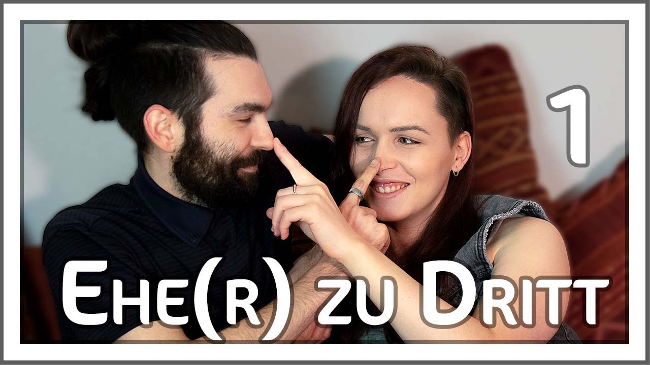 Ehe(r) zu Dritt - Folge 1 - Wie das Leben so Spielt [Podcast]